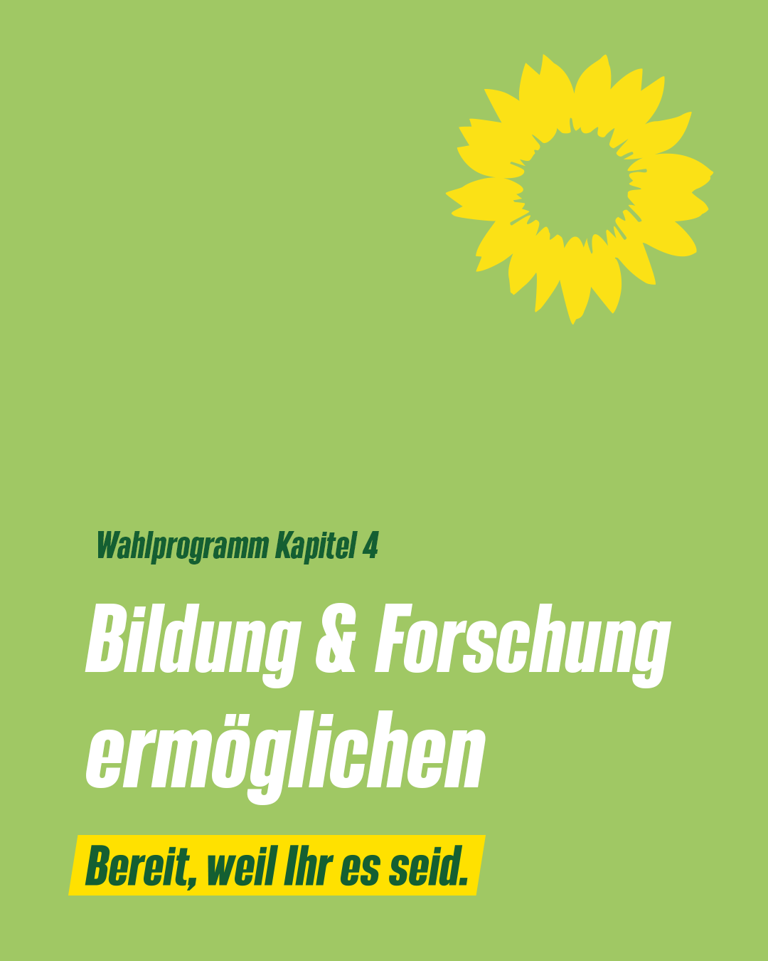 Bildung und Forschung ermöglichen | GRÜN WÄHLEN!
