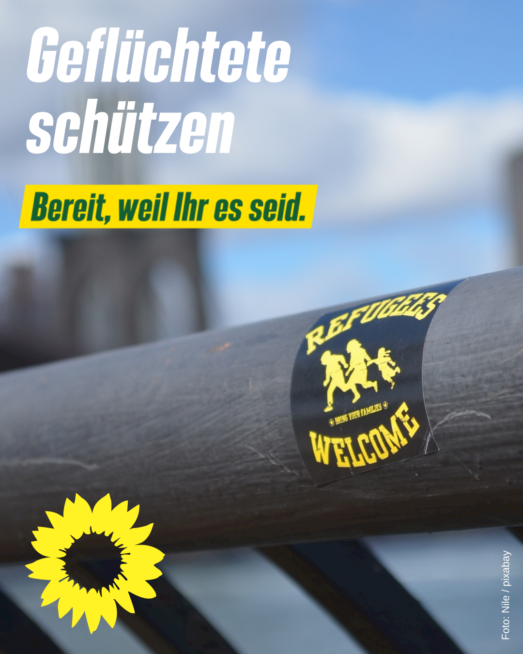 Geflüchtete schützen | GRÜN WÄHLEN!