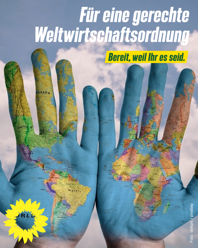 Wir streiten für eine gerechte Weltwirtschaftsordnung